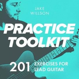 JTC Guitar Jake Willson Practice Toolkit Masterclass Free Download