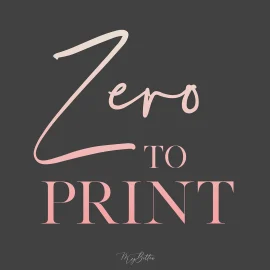 Meg Bitton – Zero to Print