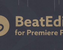 Aescripts BeatEdit v2.2.002 for Premiere Pro Free Download