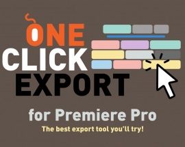 Aescripts One Click Export v1.2.4 Free Download