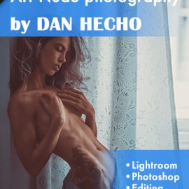 PhotoWhoa – Masterclass: Make Your Own Style In Art Nude Photography By Dan Hecho